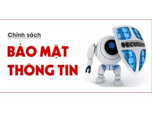 Chính sách bảo mật thông tin khách hàng